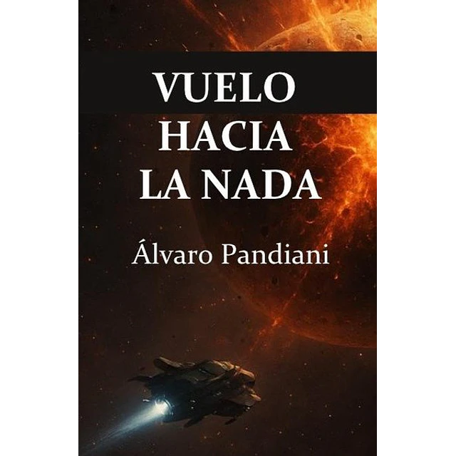 Vuelo hacia la nada