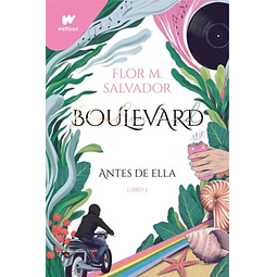 Boulevard 3. Antes de ella