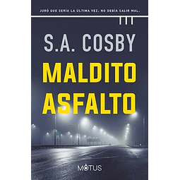 Maldito asfalto