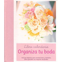 Organiza tu boda. Libro-Calendario