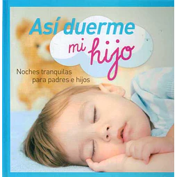Asi duerme mi hijo