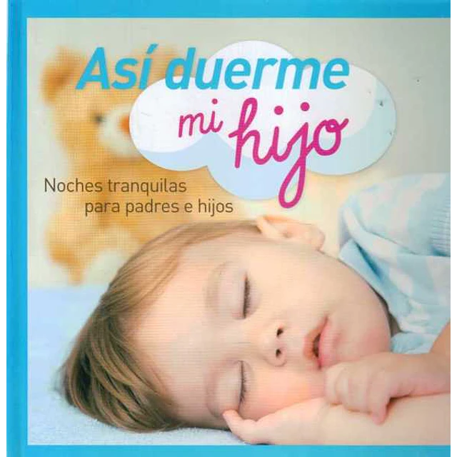 Asi duerme mi hijo