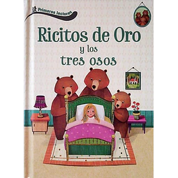 Ricitos de oro y los tres osos. Primeros lectores