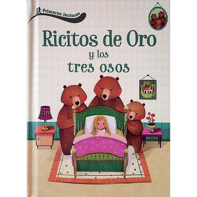 Ricitos de oro y los tres osos. Primeros lectores
