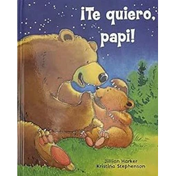 Te quiero papi!