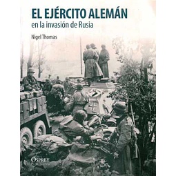El ejercito aleman en la invasion de rusia