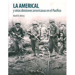 La americal y otras divisiones americanas en el pacifico