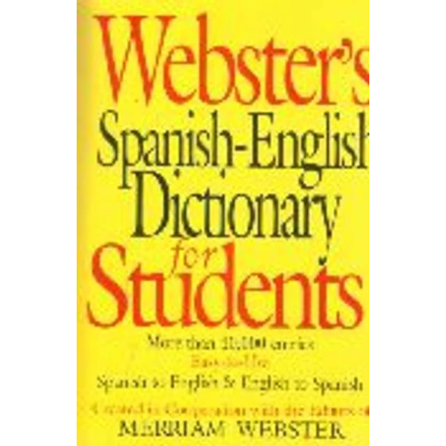 Webster s spanish-English dictonary for students