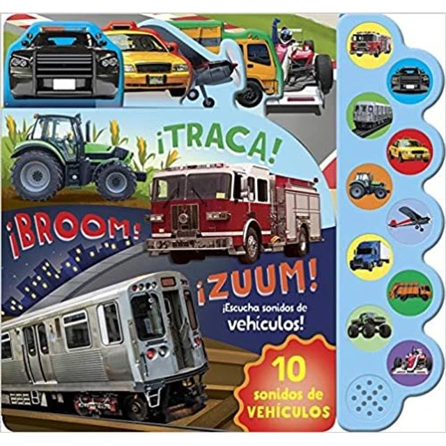 Traca ! ¡Broom! ¡Zuum! 10 sonidos de vehiculos