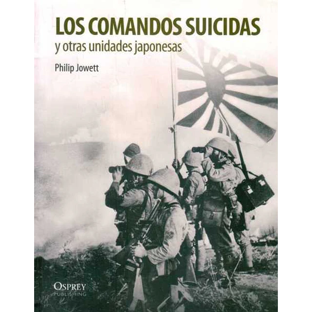Los comandos suicidas y otras unidades japonesas