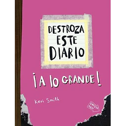 Destroza este diario ¡A lo grande! rosa
