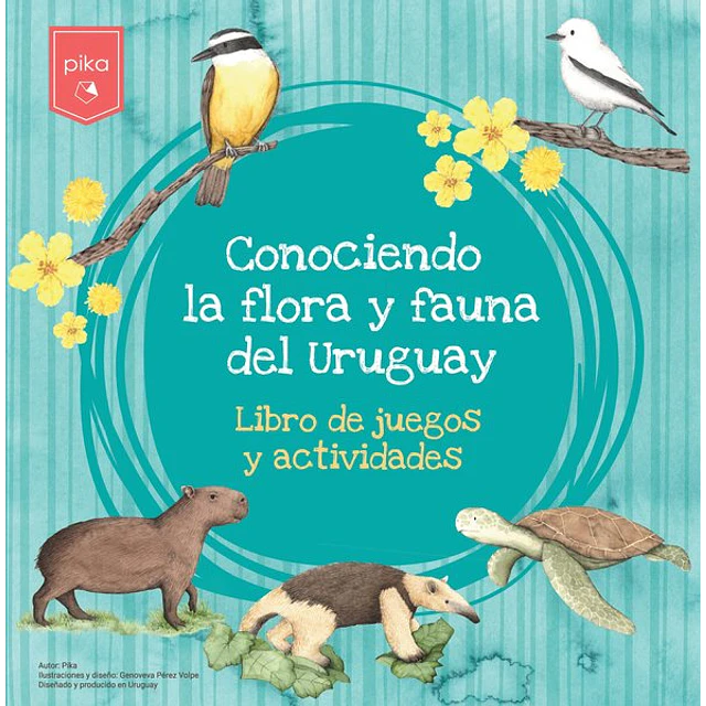 Conociendo la flora y fauna del uruguay