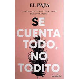 Se cuenta todo, no todito