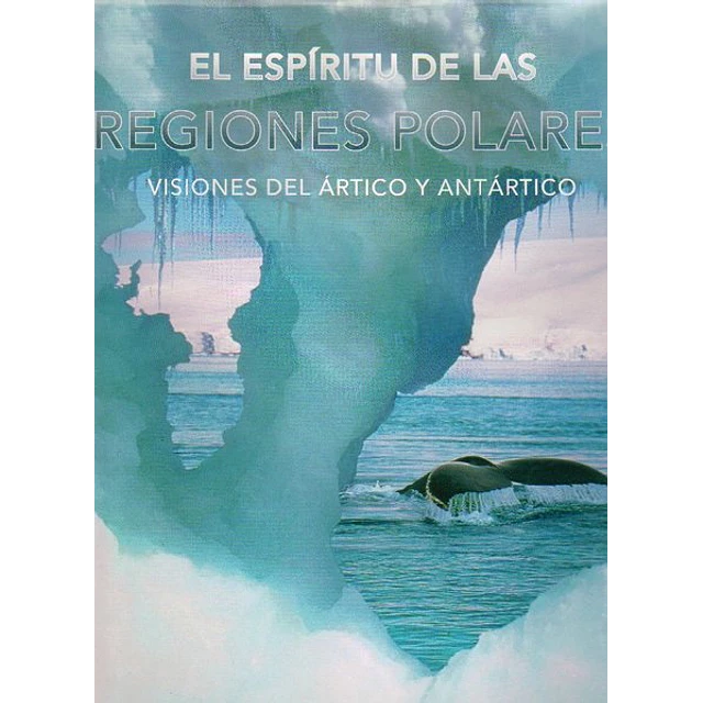 El espiritu de las regiones polares