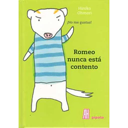 Romeo nunca esta contento