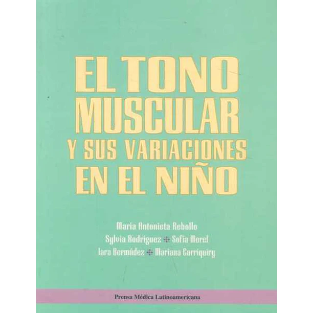 Tono muscular y sus variaciones en el niño