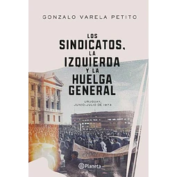 Los sindicatos la izquierda y la huelga general