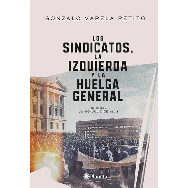 Los sindicatos la izquierda y la huelga general