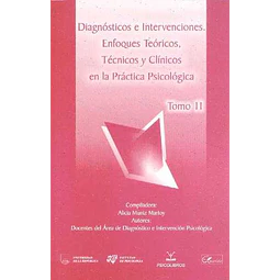 Diagnosticos e intervenciones 2. Enfoques teoricostecnicos yclinicos en la practica psico