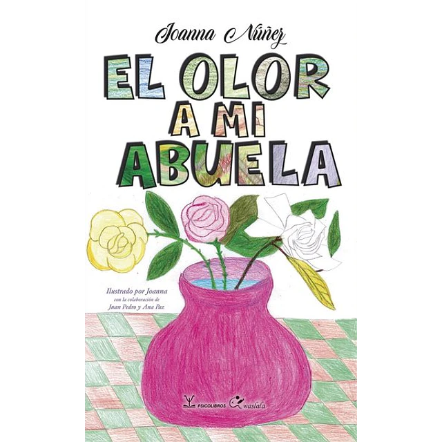 El olor a mi abuela