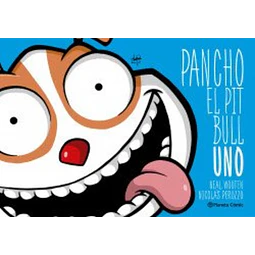 Pancho el pitbull 1. Uno