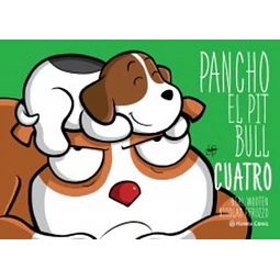 Pancho el pitbull 4. Cuatro