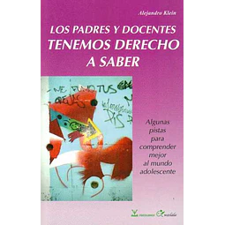 Los padres y docentes tenemos derecho a saber