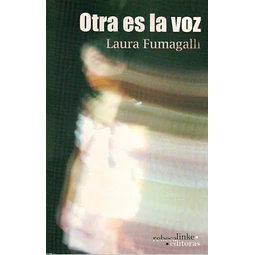 Otra es la voz