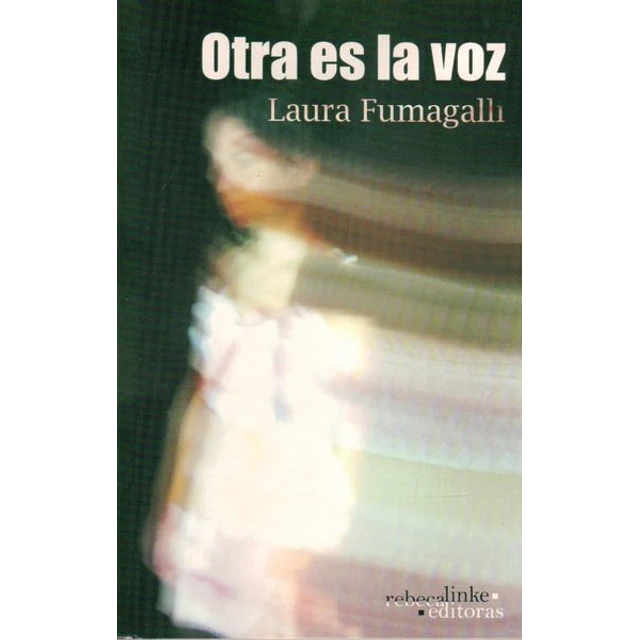 Otra es la voz