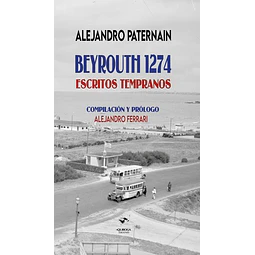 Beyrouth 1274. Escritos tempranos