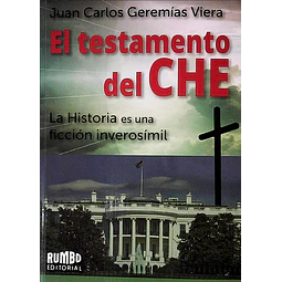 El testamento del che
