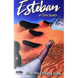 Esteban. El discipulo