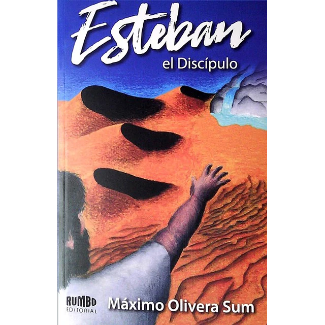 Esteban. El discipulo
