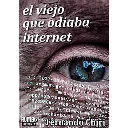 El viejo que odiaba internet
