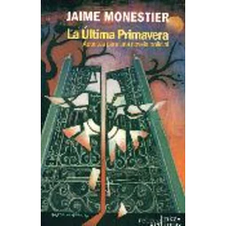 La ultima primavera