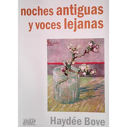 Noches antiguas y voces lejanas
