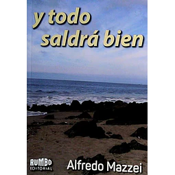 Y todo saldra bien