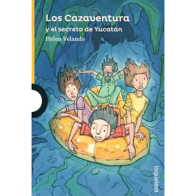 Los cazaventura 3 y el secreto de yucatan