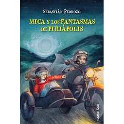 Mica y los fantasmas de piriapolis