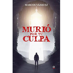 Murio por tu culpa