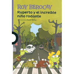 Ruperto y el increible niño rodante