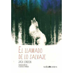 El llamado de lo salvaje