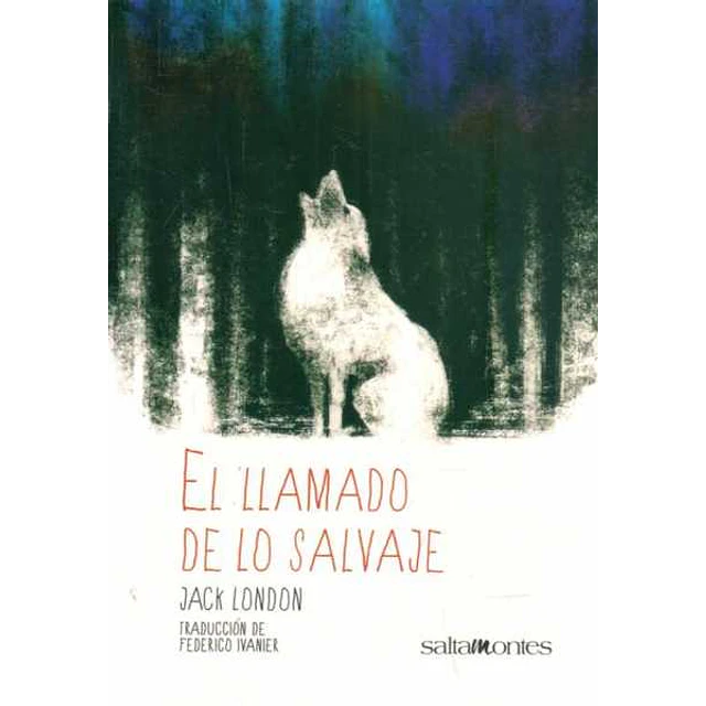 El llamado de lo salvaje