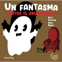 Un fantasma contra el aburrimiento