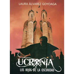 Ucronia. Los hijos de la oscuridad