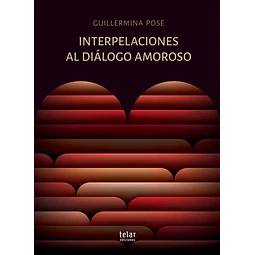 Interpelaciones al dialogo amoroso