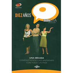 Diez años buen dia uruguay