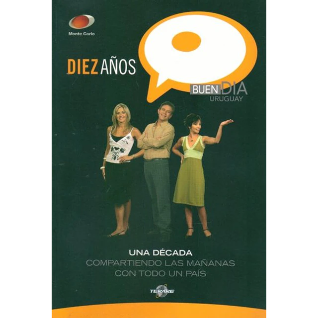 Diez años buen dia uruguay
