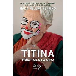 Titina, gracias a la vida