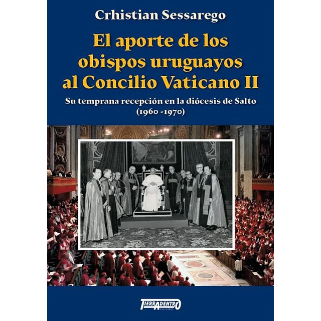 El aporte de los obispos uruguayos al concilio vaticano II